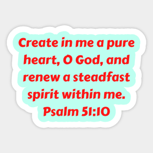 Bible Verse Psalm 51:10 Sticker